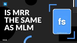 Is MRR the Same as MLM