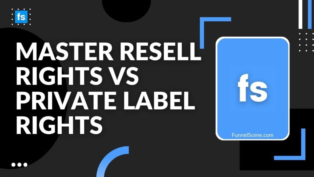 Master Resell Rights vs Private Label Rights