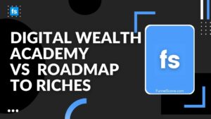 Digital Wealth Academy vs Roadmap to Riches