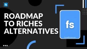 Roadmap to Riches Alternatives